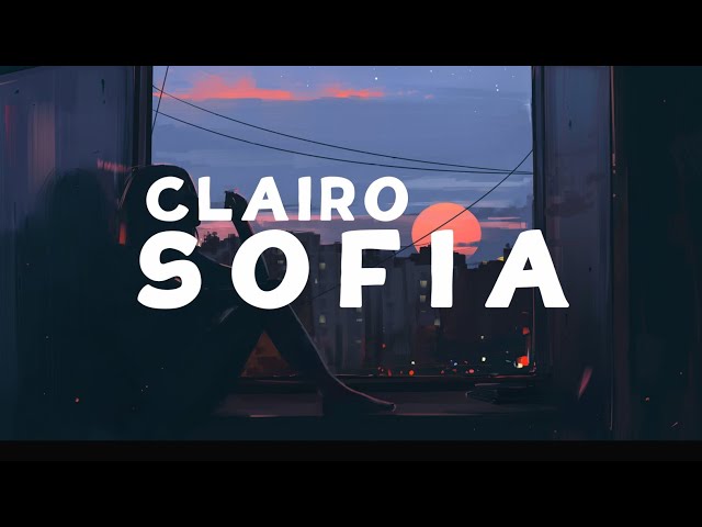 Clairo - Sofia (Lyrics) class=