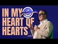 In My Heart of Hearts | Dean Curry - OURCHURCH