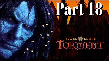 Planescape: Torment Enhanced Edition || Casual playthrough - Part 18