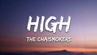 The Chainsmokers - High (Lyrics)