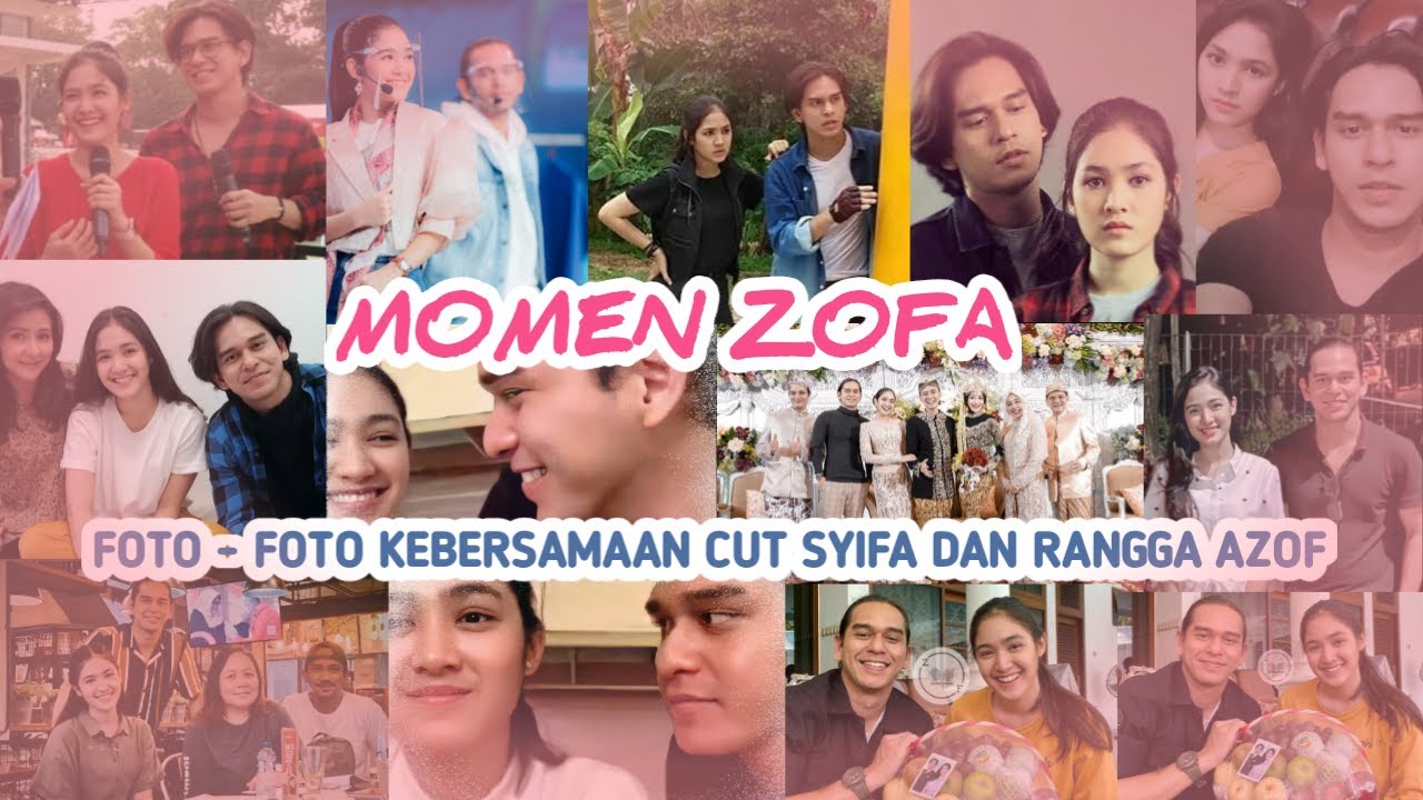 REAL NO EDIT !! KUMPULAN FOTO - FOTO KEBERSAMAAN CUT SYIFA DAN RANGGA AZOF