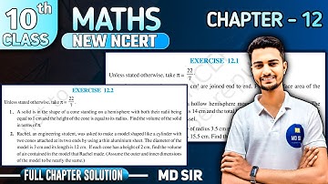 Class 10 Maths Chapter 12: FULL CHAPTER | Surface Areas and Volumes | MD Sir