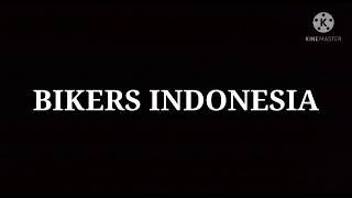 LAGU VIRAL BIKERS INDONESIA