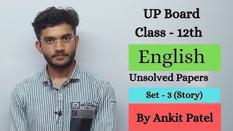 Class - 12 | English Unsolved | 2020 | Set - 3 ( Story ) | By Ankit Patel |