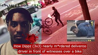 How Dippz 3x3 nearly m*rdered a deliveroo driver in front of witnesses over a bike #ukdrill