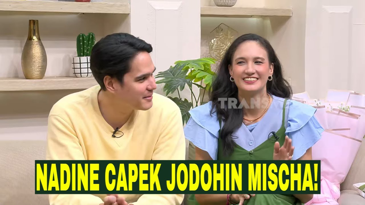 [FULL] UNGKAP KEDEKATAN NADINE DAN MISCHA CHANDRAWINATA | FYP (13/08/25)