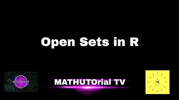 L9: Open Sets in R