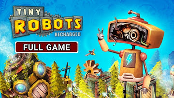 TINY ROBOTS: RECHARGED - Gameplay FULL GAME (Android)