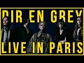 Capture de la vidéo Dir En Grey Live In Paris [Mode Of Whitering To Death. ] (03/22/2024)