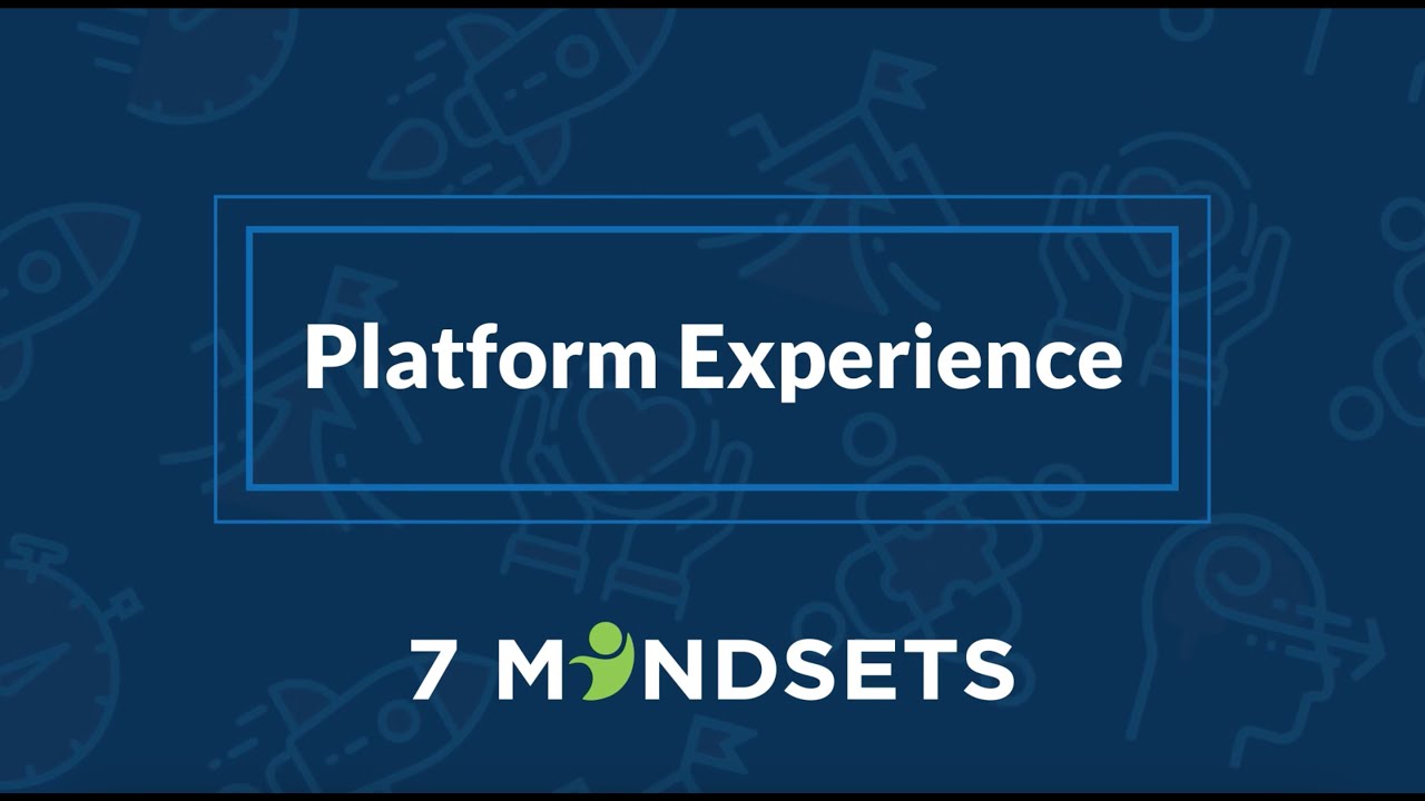 Enhanced 7 Mindsets User Experience for 2023-24"