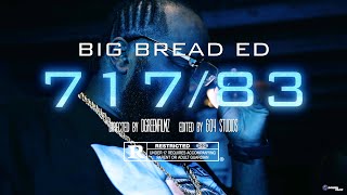 Big Bread Ed "717/83"