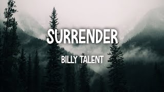 Billy Talent – Surrender Lyric