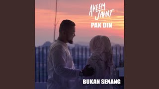 Bukan Senang (feat. Akeem Jahat)