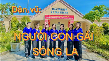 Dân vũ: NGƯỜI CON GÁI SÔNG LA ( Phiên bản mới nhất, đẹp nhất- Nhạc chuẩn). HƯỚNG DẪN BẤM 🔽.