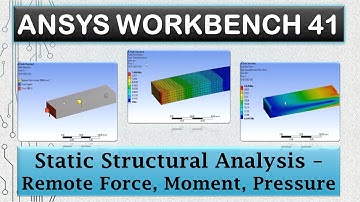 ANSYS Tutorials - Static Structural Analysis with different Boundary Conditions
