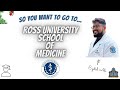 So You Want to Go to Ross University School of Medicine (RUSM)