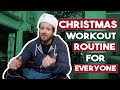 Christmas Workout Routine for Everyone