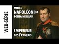[Web-série] Musée Napoléon Ier (1) Empereur des Français
