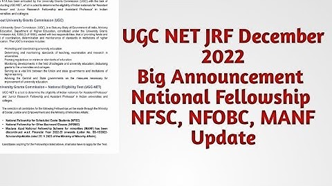 UGC NET JRF December 2022 Big Announcement // National Fellowship NFSC, NFOBC, MANF Update
