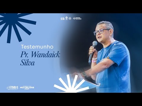 Testemunho Wandaick Silva | Multiplique 2025