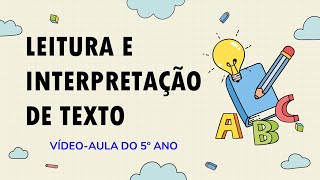 LEITURA E INTERPRETAÇÃO DE TEXTO (5º ANO) | TEXTO: BOM DIA, TODAS AS CORES | RUTH ROCHA