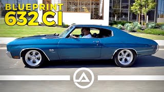 850 hp All Motor Chevelle with 632 Cubic Inches of Hell | 10 Liter V8!