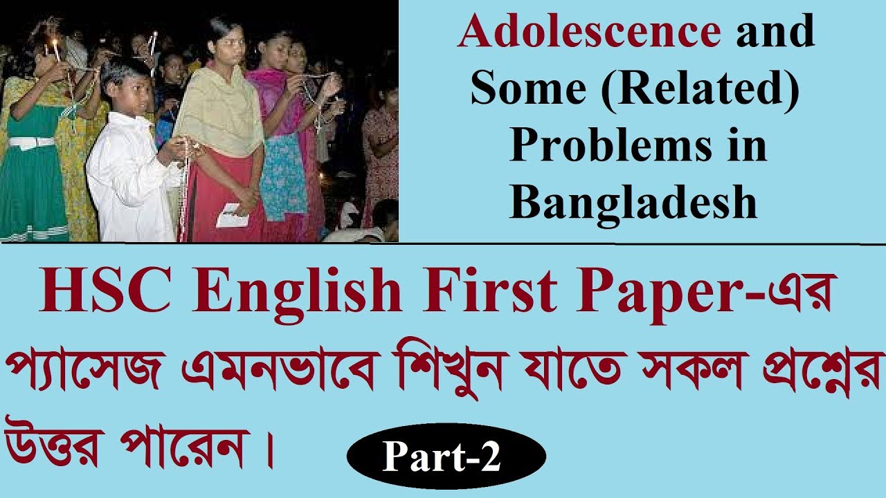 Adolescence and Some (Related) Problems in Bangladesh || Passage ...