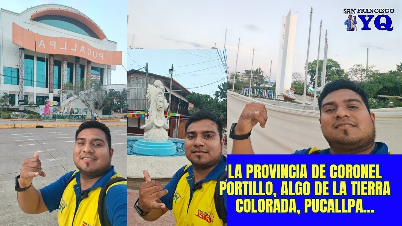 La provincia de Coronel Portillo, algo de la tierra colorada, Pucallpa... 