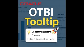'Oracle Fusion OTBI Tooltip Feature | Tips & Best Practices