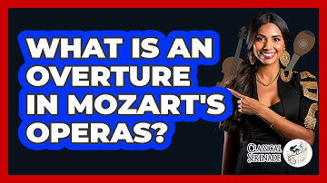 What Is An Overture In Mozart