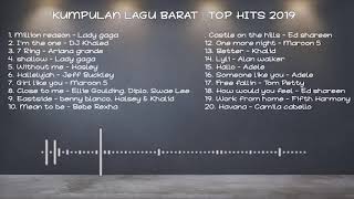 Lagu Barat Terbaru 2019 | Terpopuler Indonesia | Kumpulan Musik Terpopuler 2019