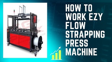 Automatic Strapping Press Machine || Complete process Video || Idealgroup