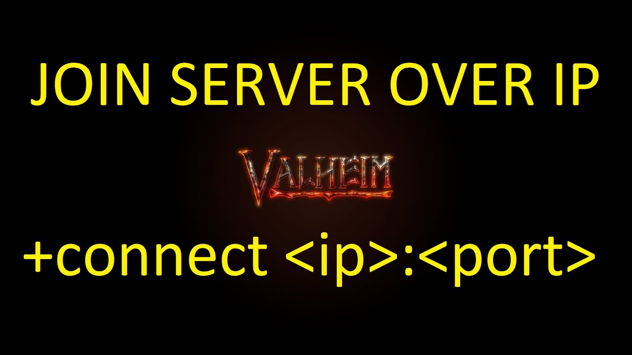 VALHEIM IP SERVER JOIN DIRECT SERVER CONNECT SERVER SEARCH BUG 