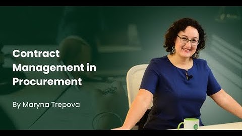 Contract Management in Procurement | Maryna Trepova | SCMDOJO