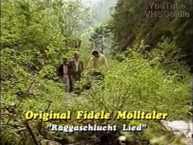 Fidelen Mölltaler - Raggaschlucht Lied