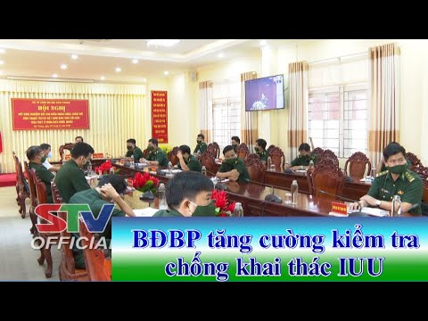 Video STV - BĐBP đẩy mạnh ngăn chặn tàu cá Việt Nam khai... - youtube