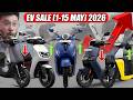 GAME OVER ! (1-15 MAY) 2026 EV Sale ! EV Sale MAY 26 ! EV Scooter