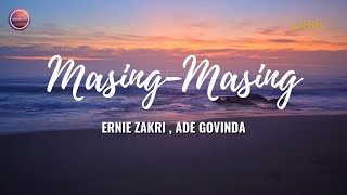 🔴 Masing-Masing - Ernie Zakri, Ade Govinda | Lirik