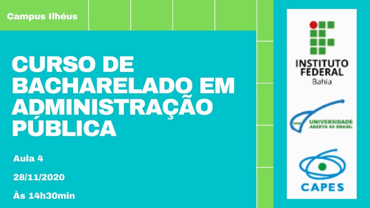 UAB/IFBA - Bacharelado em Administração Pública - Módulo 4 - Prof ...