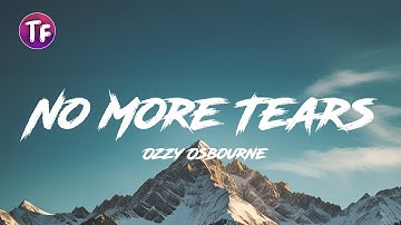 Thumbnail of Ozzy Osbourne - No More Tears (Lyrics)