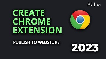 Build Your First Chrome Extension in 2023 | Chrome Extension Basics | Urdu/Hindi
