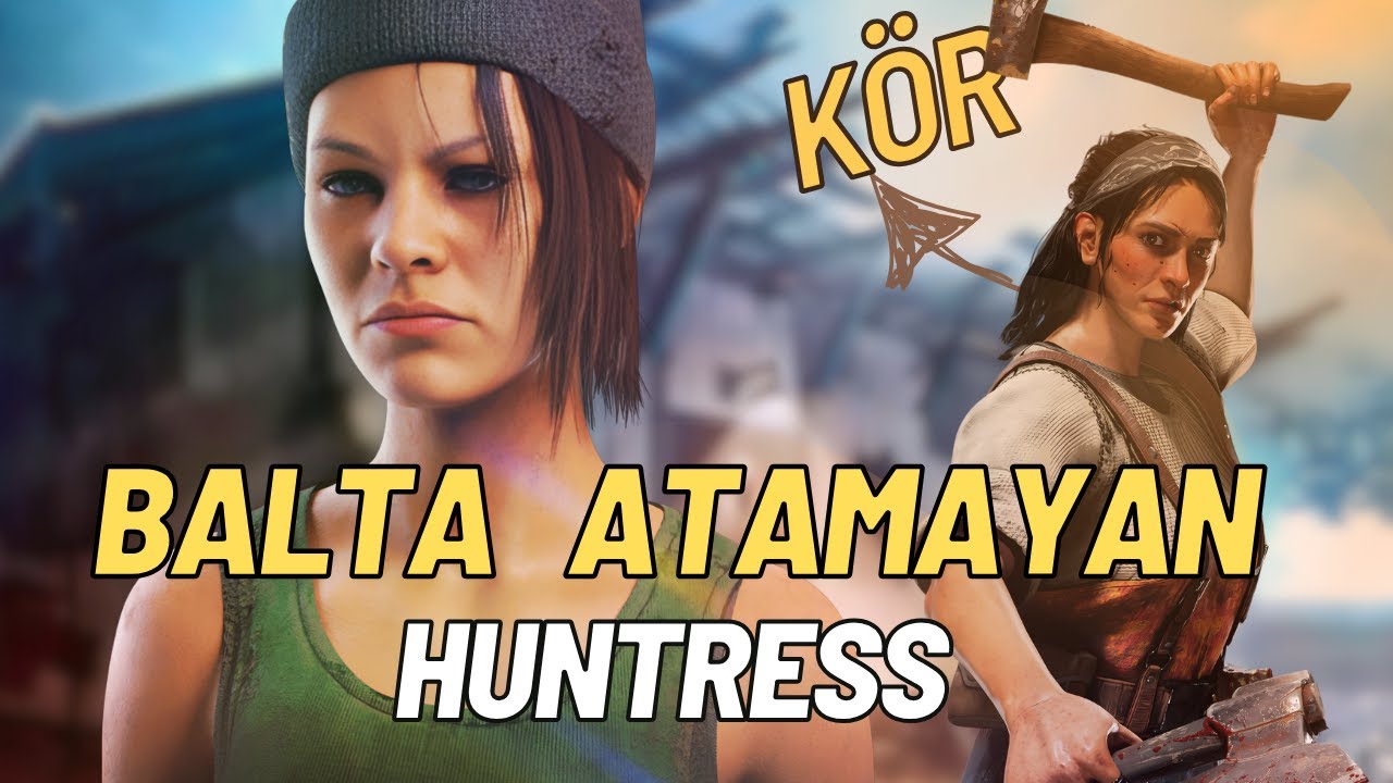 KÖR HUNTRESS İLE GÖZ KANATAN KOVALAMACALAR | Dead by Daylight Türkçe