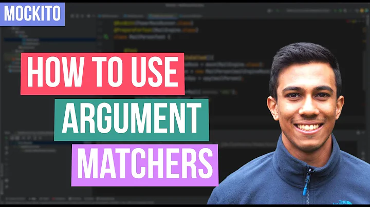 The easy way to use Argument Matchers -  JUnit Mockito Tutorial