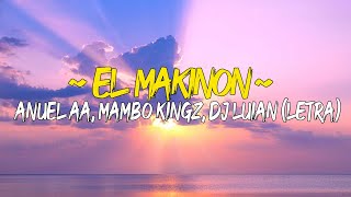 El Makinon (Letra/Lyrics) ~ Fly You