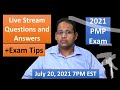 PMP 2021 Live Questions and Answers July 20, 2021 7PM EST