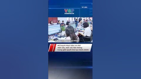 Kế hoạch thực hiện cơ chế một cửa, một cửa liên thông trong giải quyết thủ tục hành chính