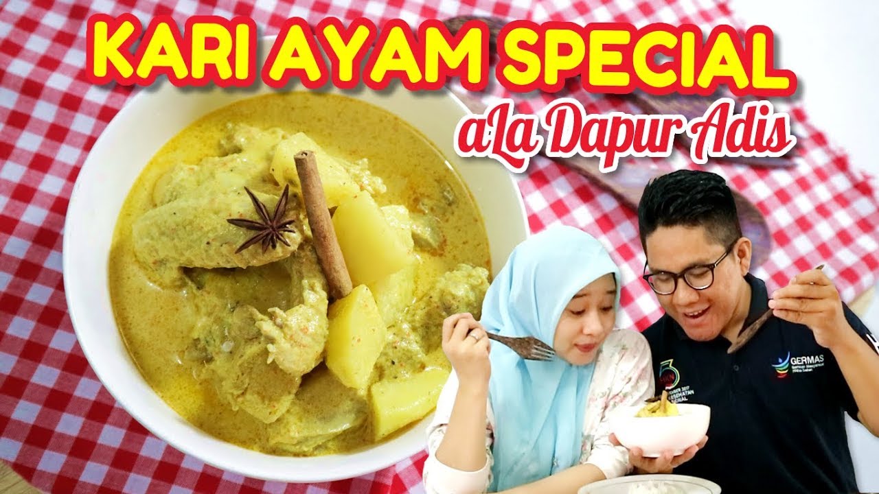 KARI AYAM SPECIAL ALA DAPUR ADIS - YouTube