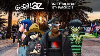 Gorillaz - Vive Latino 2018, Mexico (Full Show)