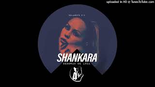Deborah De Luca - Shankara (Original Mix) Resimi