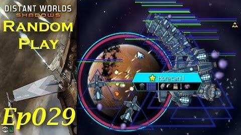 Distant Worlds Shadows - Random Play - Lemeresh - Ep029